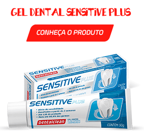 Gel Dental Sensitive Plus - Dentes sensíveis? Saiba como evitar